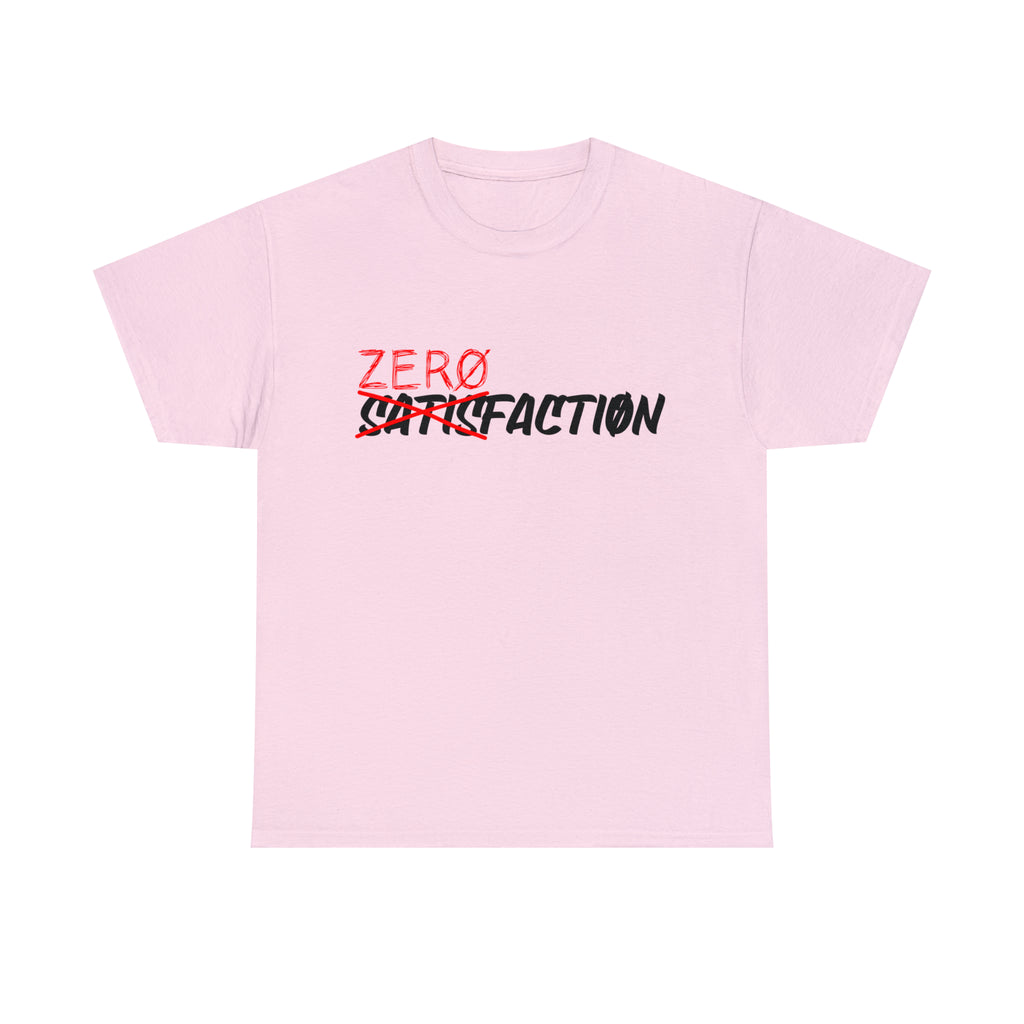 ZerØ Satisfactiøn Tee
