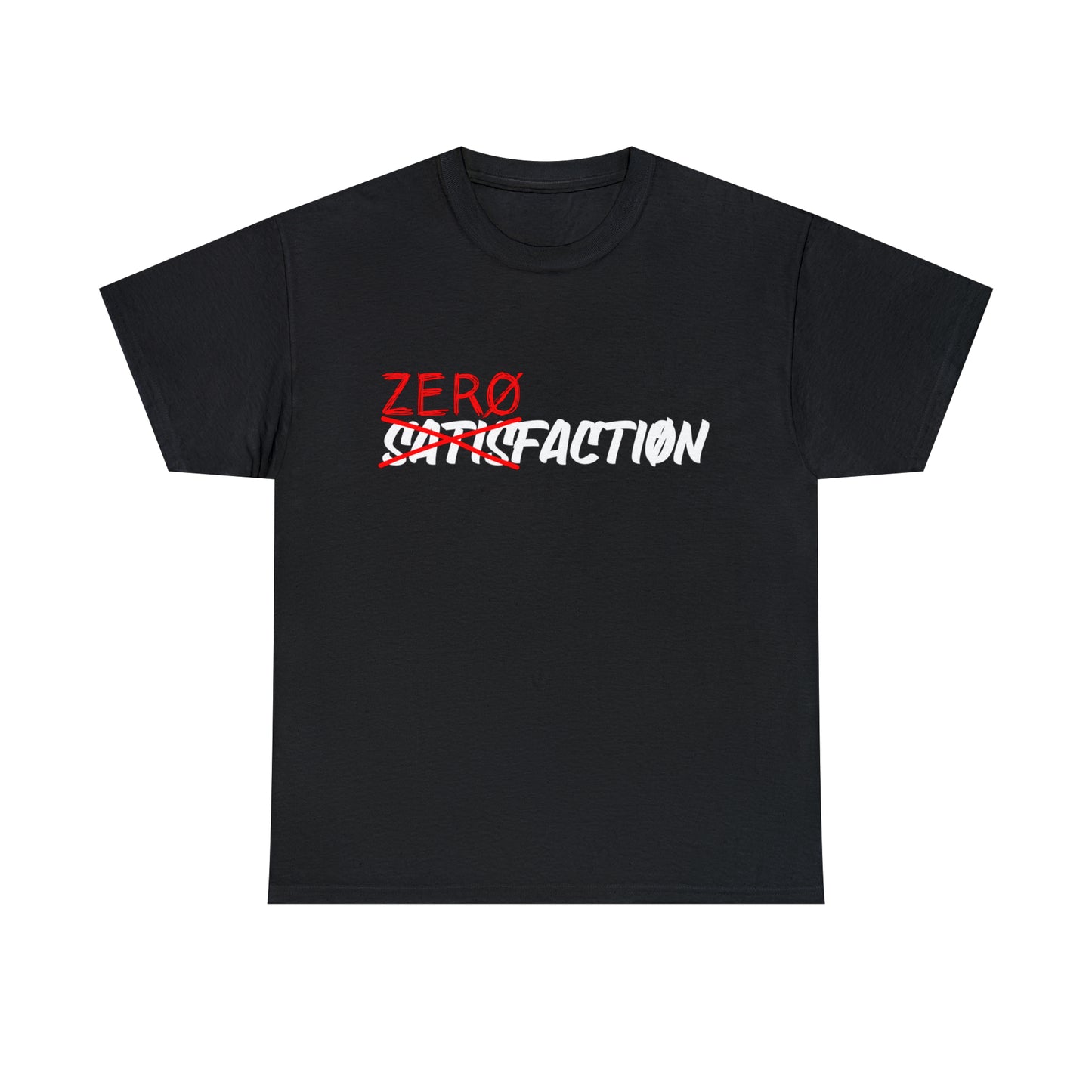 ZerØ Satisfactiøn Tee