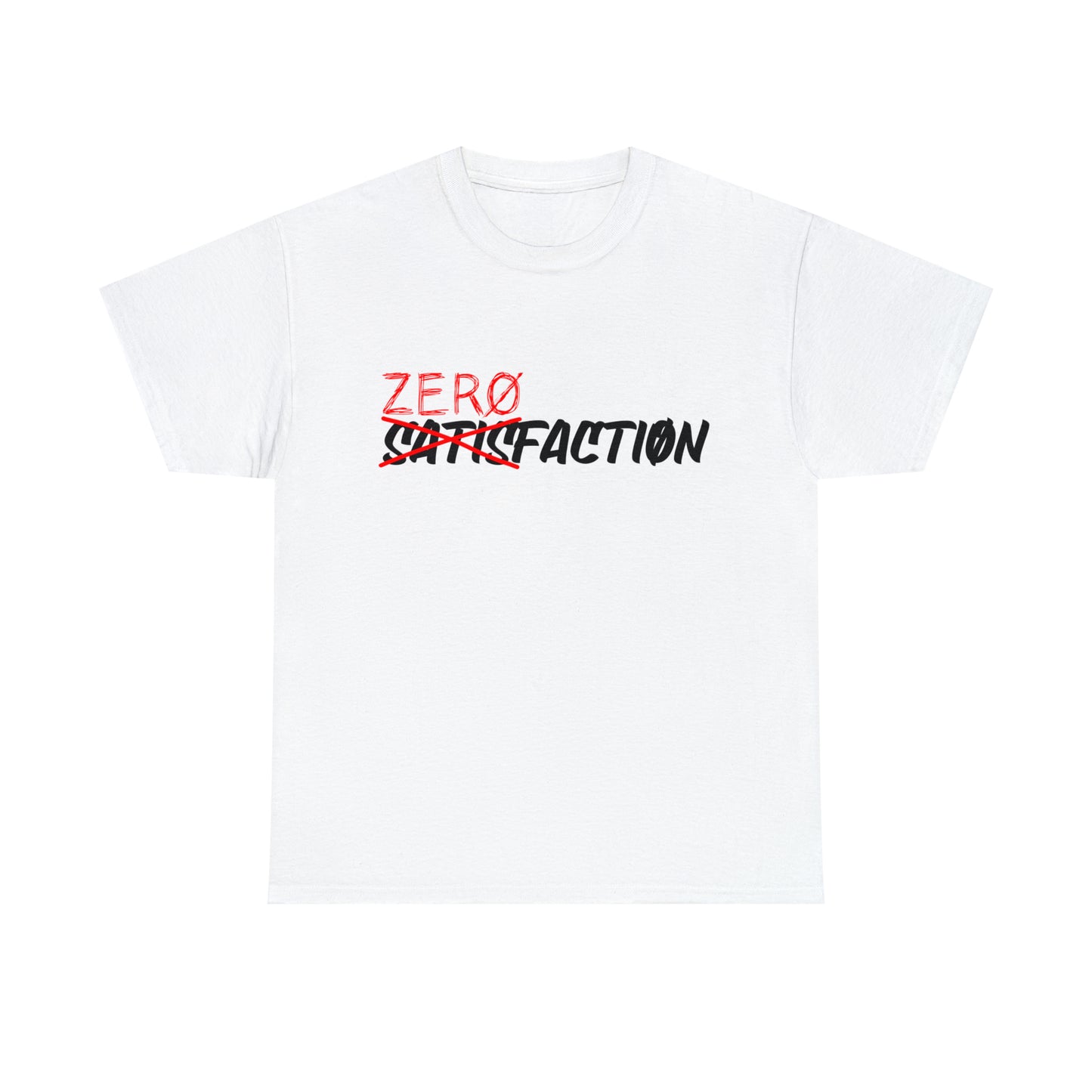 ZerØ Satisfactiøn Tee